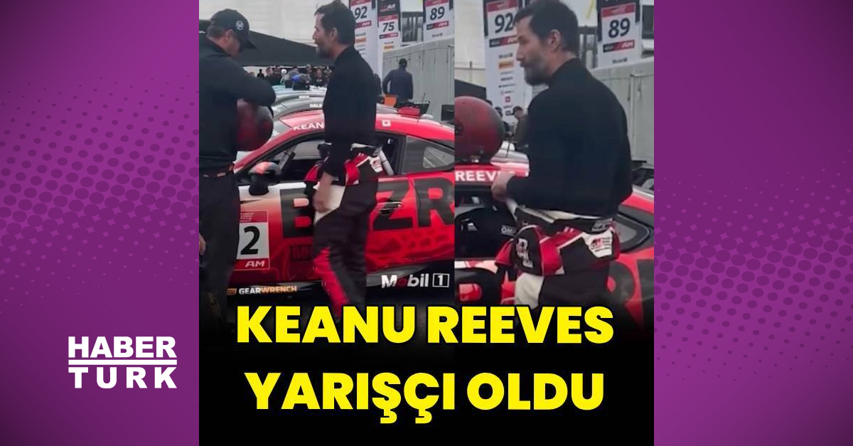 Ünlü oyuncu Keanu Reeves resmen otomobil yarışçısı oldu